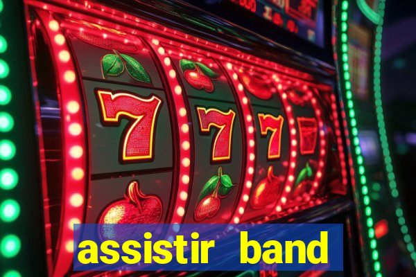 assistir band sports gratis